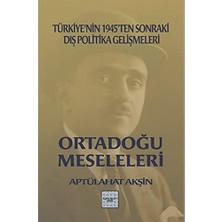Happy Trend Meseleleri: Türkiye'nin 1945'TEN Sonraki Dış Politika Gelişmeleri