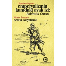 Kumdaki Ayak Izi: Robınson Crusoe - Neden Sosyalizm?