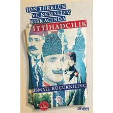 Happy Trend Adıjön Türklük ve Kemalizm Kıskacında Ittihadçılık