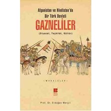 Happy Trend ve Hindis.bir Türk Devle.gazneliler: Siyaset, Teşkilat, Kültür - Makaleler