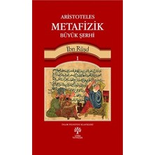 Metafizik Büyük Şerhi 1: Cilt 1