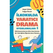 Happy Trend Yaratıcı Drama Uygulamaları-1: Meb Kazanımlarına Göre Hazırlanmış Bir Yıllık Eğitim Öğretim Ders Planları