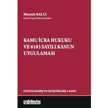 Icra Hukuku ve 6183 Sayılı Kanun Uygulaması (Ciltli)