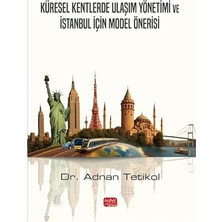 Happy Trend Kentlerde Ulaşım Yönetimi ve Istanbul Için Model Önerisi