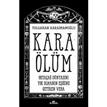 Ölüm: Ortaçağ Dünyasını Yok Olmanın Eşiğine Getiren Veba