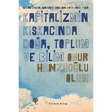 Happy Trend Kıskacında Doğa, Toplum ve Bilim - Onur Hamzaoğlu Olayı