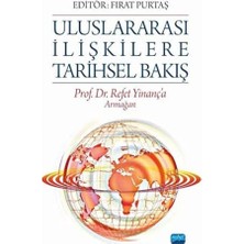 Happy Trend Ilişkilere Tarihsel Bakış: Prof. Dr. Refet Yinanç'a Armağan