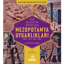 Happy Trend Solukta Sıfırdan Mezopotamya Uygarlıkları: Sümer - Akat - Asur - Babil