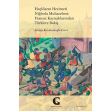 Happy Trend Hezimeti Niğbolu Muharebesi: Fransız Kaynaklarından Türklere Bakış