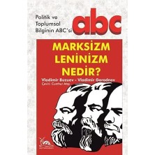 Leninizm Nedir? Politik ve Toplumsal Bilginin Abc'si