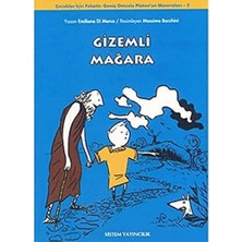 Mağara: (Çocuklar Için Felsefe: Geniş Omuzlu Platon'un Maceraları - 2)