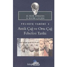 Çağ ve Orta Çağ Felsefe Tarihi: Felsefe Tarihi 1