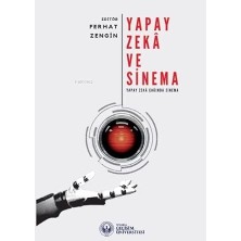 Happy Trend Zeka ve Sinema: Yapay Zeka Çağında Sinema
