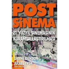 Happy Trend Sinema: 21. Yüzyıl Sinemasının Kuramsallaştırılması