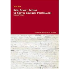 Devlet, Iktisat ve Sosyal Güvenlik Politikaları