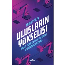 Happy Trend Yükselişi: Imalat, Ticaret, Sanayi Politikası ve Ekonomik Kalkınma