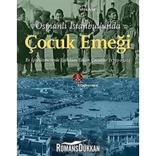 Happy Trend Istanbul'unda Çocuk Emeği: Ev Içi Hizmetlerde Istihdam Edilen Çocuklar (1750-1920)