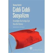 Happy Trend Ciddi Sosyalizm: Insanlığın Kurtuluşu Için Kısa Bir Kılavuz