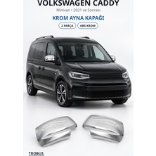 Trobus Volkswagen Caddy 2021 ve Sonrası Uyumlu Krom Ayna Kapağı 2 Parça Abs Krom
