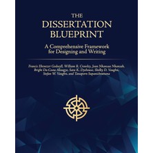 Step Kitap The Dissertation Blueprint: A Comprehensive Framework For Designing And Writing
