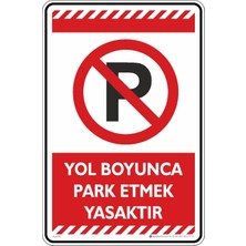 Tr Yol Boyunca Perk Etmek Yasaktır/kompozit Levha (Kırmızı, 35X50 Cm)