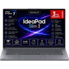 Lenovo Ideapad Slim 3 14 inç Notebook AMD Ryzen 7 170 16 GB DDR5 1 TB NVMe SSD WUXGA Ekran 83K6006JTR