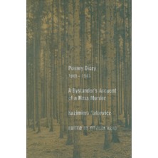 Step Kitap Ponary Diary, 1941-1943: A Bystander's Account Of A Mass Murder