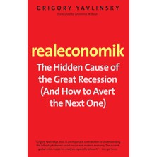 Step Kitap Realeconomik: The Hidden Cause Of The Great Recession (And How To Avert The Next One)