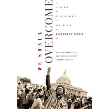 Step Kitap We Shall Overcome: A History Of Civil Rights And The Law
