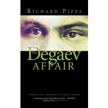Step Kitap The Degaev Affair: Terror And Treason In Tsarist Russia