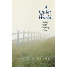 Step Kitap A Quiet World: Living With Hearing Loss