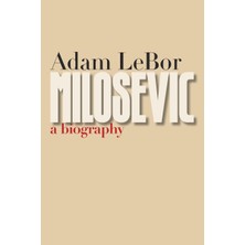 Step Kitap Milosevic: A Biography