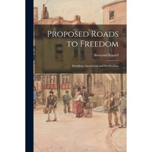 Step Kitap Proposed Roads To Freedom: Socialism; Anarchism And Syndicalism