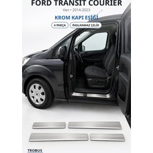 Trobus Ford Transit Courier 2014-2023 Uyumlu Krom Kapı Eşiği 4 Parça Paslanmaz Çelik