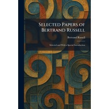 Step Kitap Selected Papers Of Bertrand Russell: Selected And With A Special Introduction