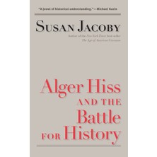 Step Kitap Alger Hiss And The Battle For History