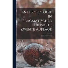 Step Kitap Anthropologie In Pragmatischer Hinsicht, Zwente Auflage
