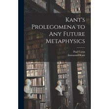 Step Kitap Kant's Prolegomena To Any Future Metaphysics