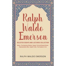 Step Kitap Ralph Waldo Emerson Selected Essays And Lectures Collection: Nature, The American Scholar, Essays: First And Second Series, Representative Men, English Traits, The Conduct Of Life