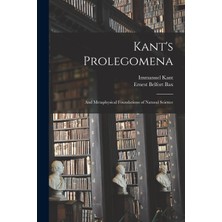 Step Kitap Kant's Prolegomena: And Metaphysical Foundations Of Natural Science