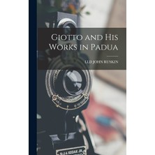 Step Kitap Giotto And His Works In Padua