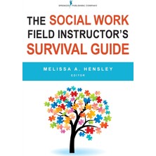 Step Kitap The Social Work Field Instructor's Survival Guide
