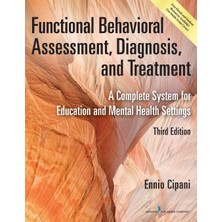Step Kitap Functional Behavioral Assessment, Diagnosis, And Treatment: A Complete System For Education And Mental Health Settings