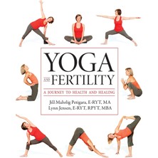 Step Kitap Yoga And Fertility: A Journey To Health And Healing