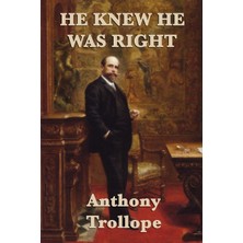 Step Kitap He Knew He Was Right: A Victorian Novel Of Marriage, Jealousy, And Obsession
