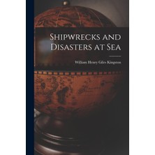Step Kitap Shipwrecks And Disasters At Sea