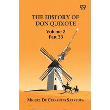 Step Kitap The History Of Don Quixote: Volume 2 Part 33