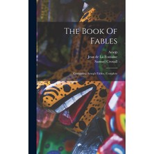 Step Kitap The Book Of Fables: Containing Aesop's Fables, Complete