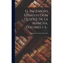 Step Kitap El Ingenioso Hidalgo Don Quijote De La Mancha, Volumes 1-2...