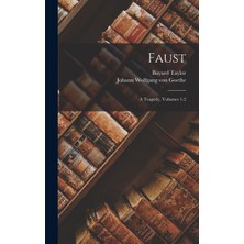 Step Kitap Faust: A Tragedy, Volumes 1-2